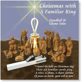 Christmas with A Familiar Ring Handbell and Chime Solos