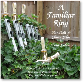 A Familiar Ring Handbell and Chime Solos