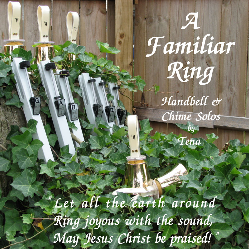 Album cover for A Familiar Ring Handbell and Chime Solos